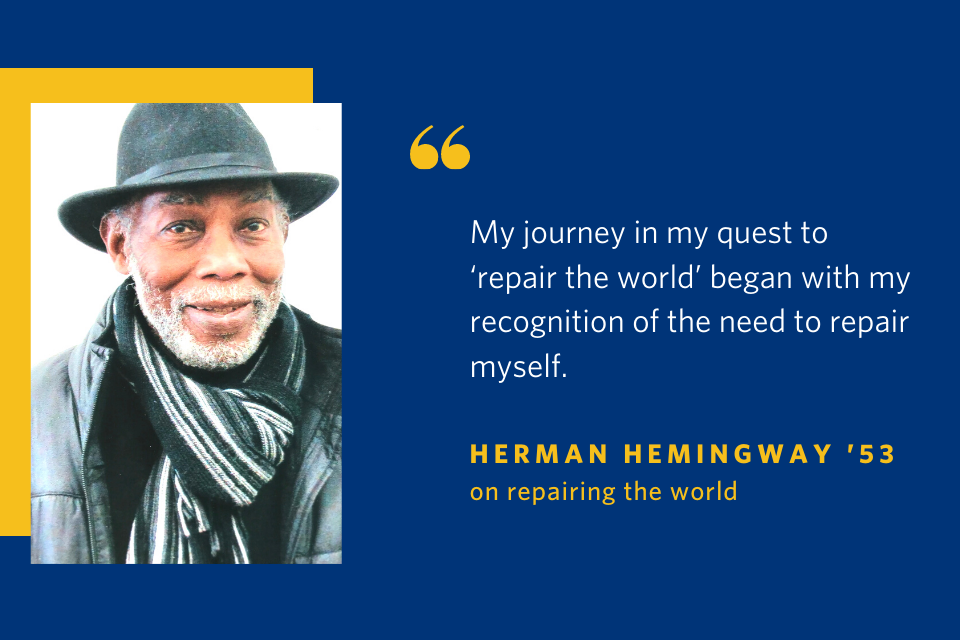 Herman Hemingway and a quotation that reads, "My journey in my quest to 'repair the world' began with my recognition of the need to repair myself."